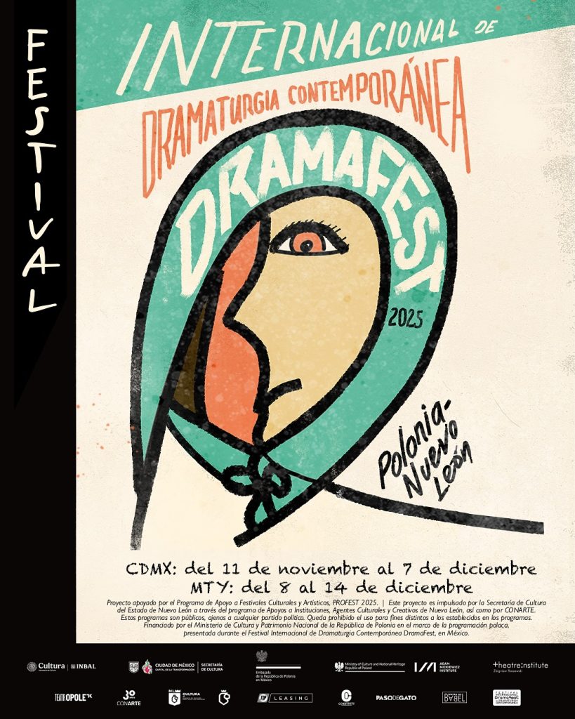 Dramafest En Monterrey - Informe Regio DramaFest en Monterrey teatro gratis Polonia talleres obras escénicas