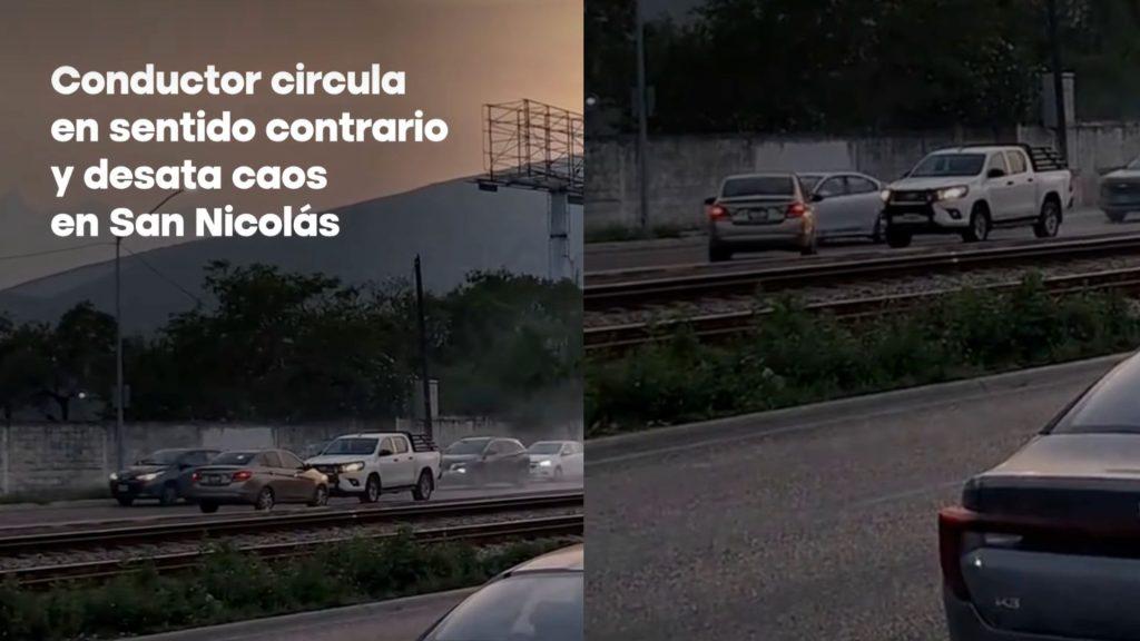 Conductor causa caos al manejar en sentido contrario en San Nicolás