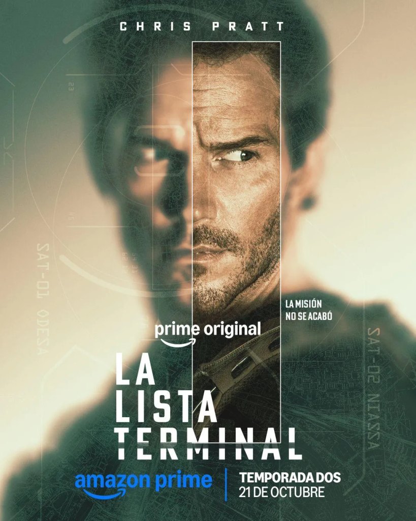 Informe-regio-prime-video-chris-pratt - Informe Regio Promotional poster for an Amazon Prime original series titled La Lista Terminal close up of a mans face seen through vertical panels with 21 de Octubre date Informe Regio
